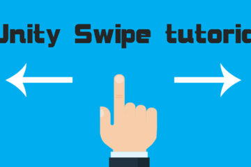 Unity Swipe tutorial Touch/Mouse event - Unity Tutorial